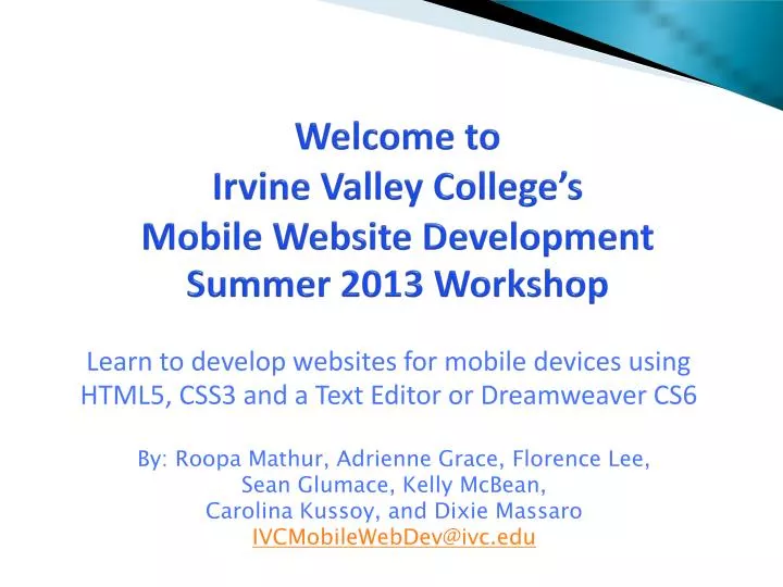 welcome to irvine valley college s mobile website development summer 2013 workshop