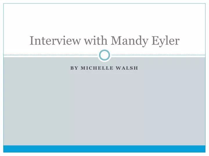 interview with mandy eyler