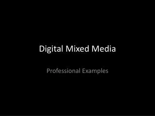 Digital Mixed Media