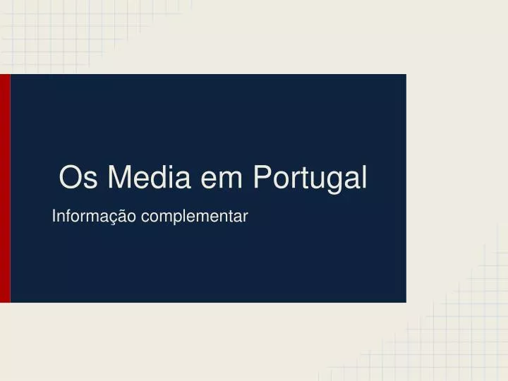 os media em portugal
