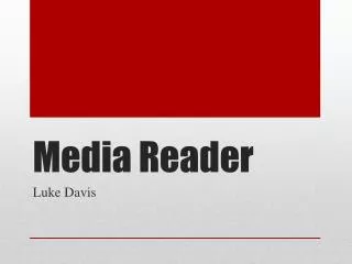 Media Reader