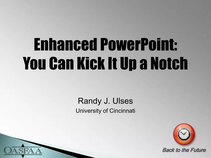 enhanced powerpoint you can kick it up a notch