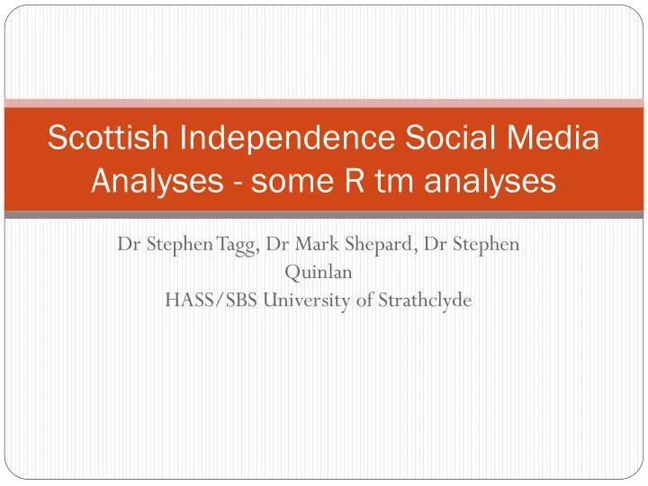 scottish independence social media analyses some r tm analyses