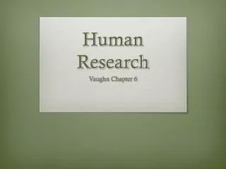 Human Research