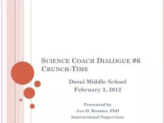 Science Coach Dialogue #6 Crunch-Time