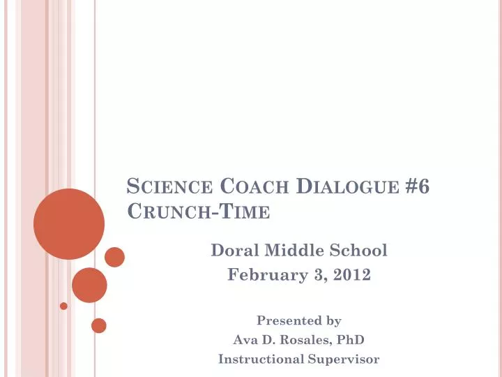 science coach dialogue 6 crunch time