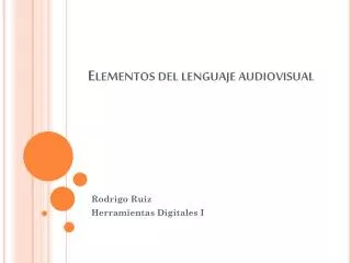 elementos del lenguaje audiovisual