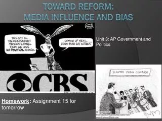 Toward Reform: media influence and Bias