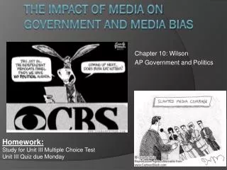 The impact of media on government and media Bias