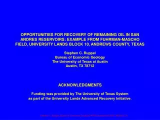 ACKNOWLEDGMENTS Funding was provided by The University of Texas System
