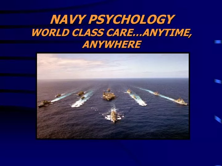 navy psychology world class care anytime anywhere