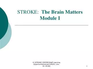 stroke the brain matters module i
