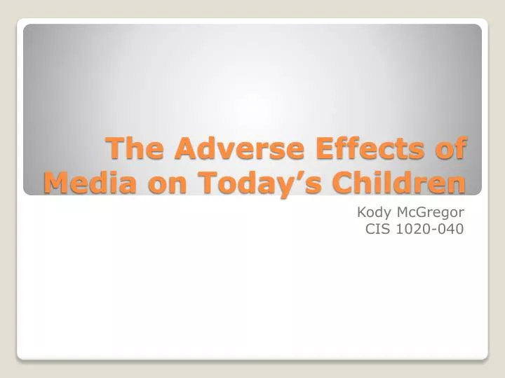 the adverse effects of media on today s children
