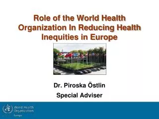 Role of the World Health Organization In Reducing Health Inequities in Europe
