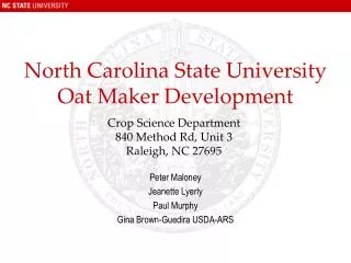 North Carolina State University Oat Maker Development