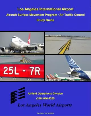 Los Angeles International Airport Aircraft Surface Movement Program / Air Traffic Control