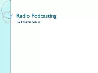 Radio Podcasting