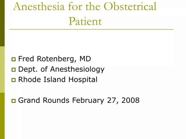 anesthesia for the obstetrical patient
