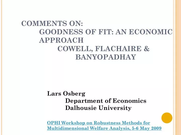 comments on goodness of fit an economic approach cowell flachaire banyopadhay