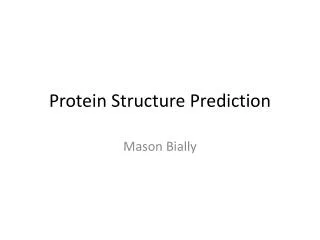 Protein Structure Prediction