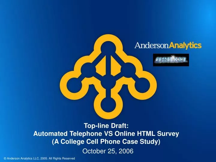 top line draft automated telephone vs online html survey a college cell phone case study