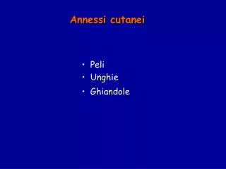 annessi cutanei