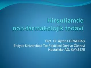 hir utizmde non farmakolojik tedavi