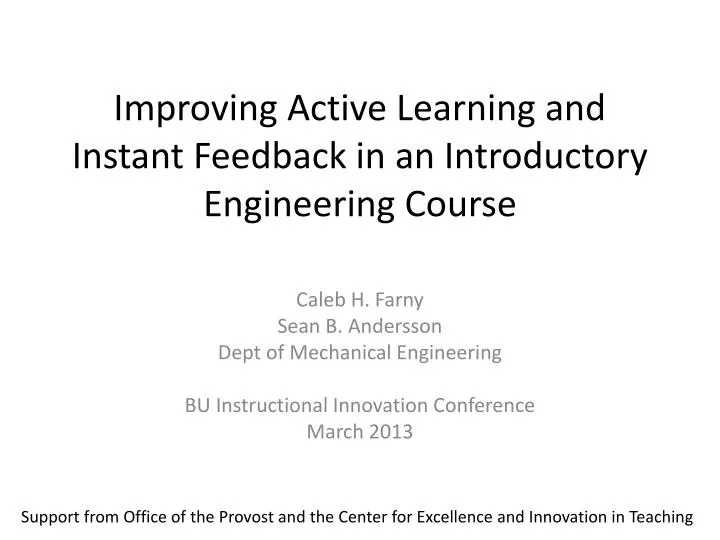 improving active learning and instant feedback in an introductory engineering course