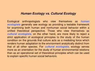 Human Ecology vs. Cultural Ecology