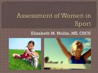 Assessment of Women in Sport