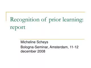 Recognition of prior learning: report