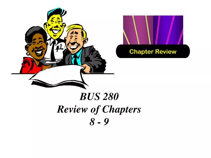 bus 280 review of chapters 8 9