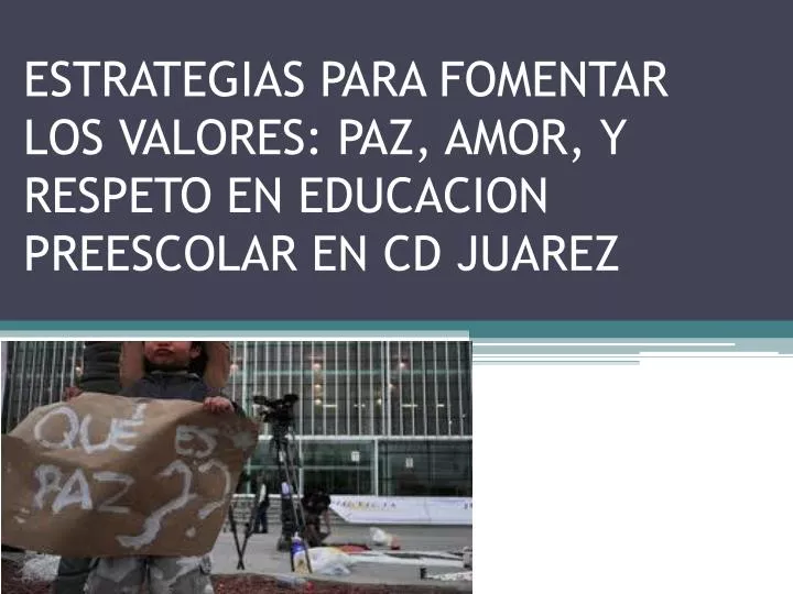 estrategias para fomentar los valores paz amor y respeto en educacion preescolar en cd juarez