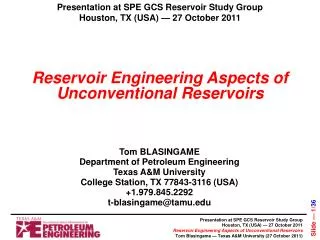 Reservoir Engineering Aspects of Unconventional Reservoirs