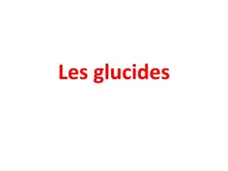 les glucides
