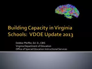 Building Capacity in Virginia Schools: VDOE Update 2013