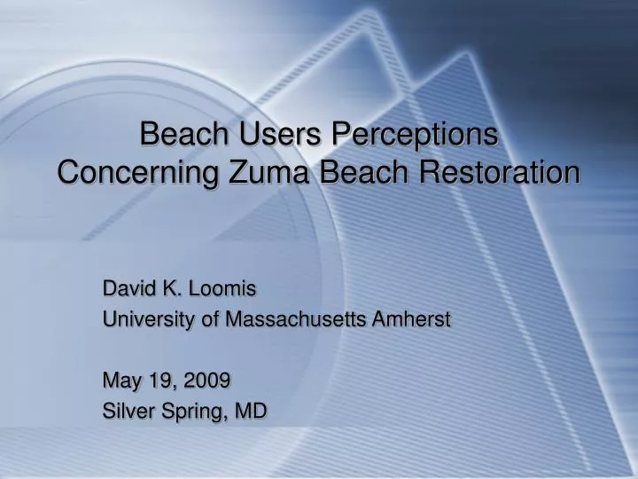 beach users perceptions concerning zuma beach restoration