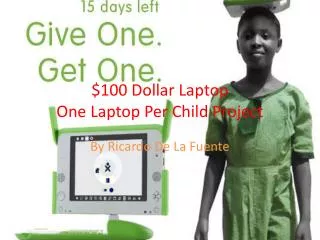 $100 Dollar Laptop One Laptop Per Child Project