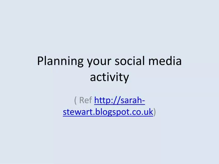 planning your social media activity