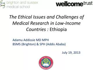 The Ethical Issues and Challenges of Medical Research in Low-Income Countries : Ethiopia