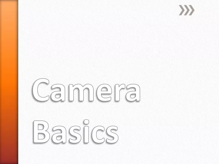 camera basics