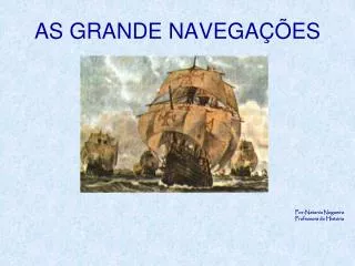 as grande navega es