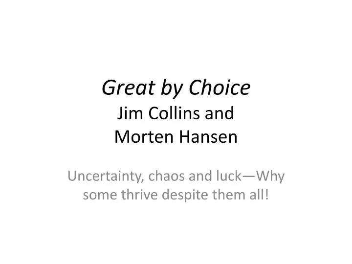 great by choice jim collins and morten hansen
