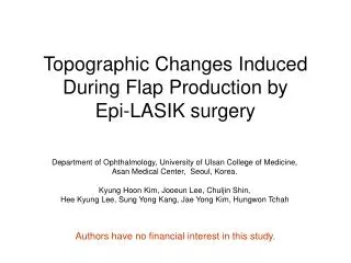 Topographic Changes Induced During Flap Production by Epi-LASIK surgery