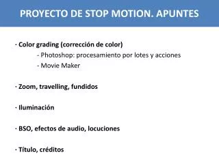 PROYECTO DE STOP MOTION. APUNTES