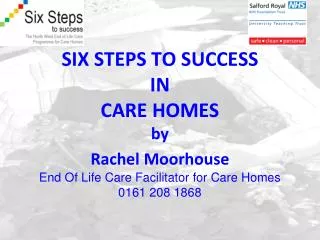 Step 1 - Discussions as the end of life approaches Step 2 - Assessment, care planning and review