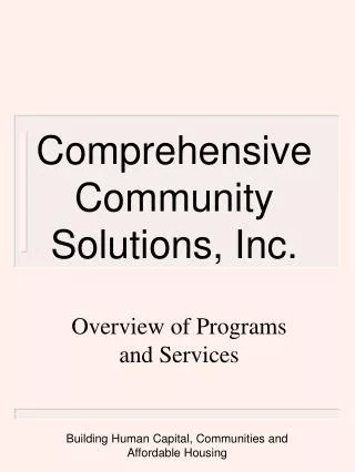 Comprehensive Community Solutions, Inc.