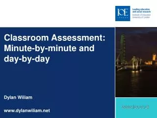 Classroom Assessment: Minute-by-minute and day-by-day