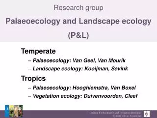 Research group Palaeoecology and Landscape ecology (P&amp;L)