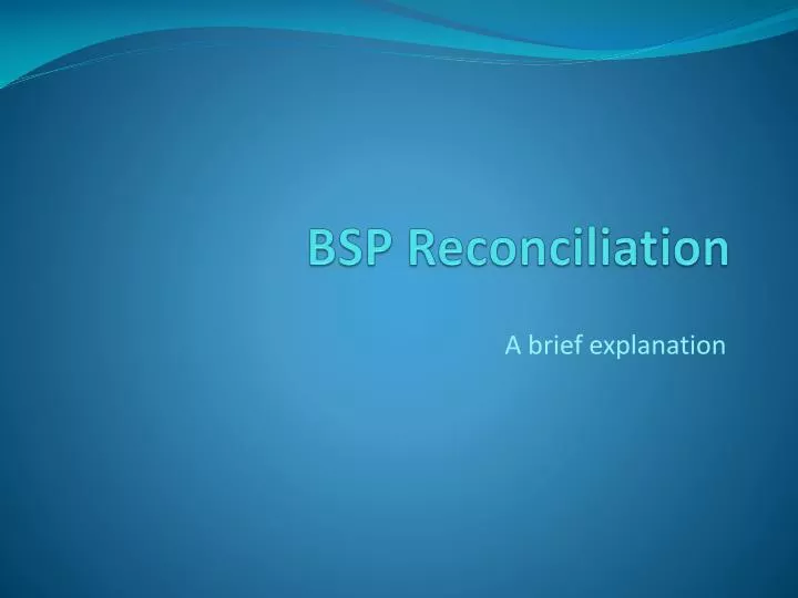 bsp reconciliation